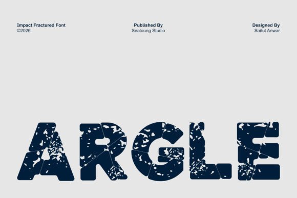 Argle Fracture: The Rugged Typeface for Bold Branding