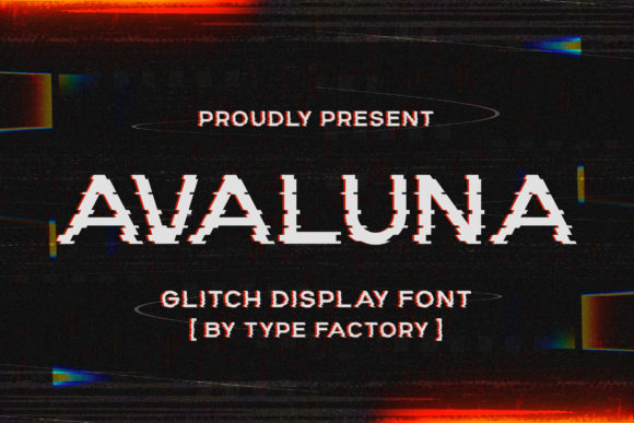 Avaluna: The Digital Glitch Typeface for Modern Design
