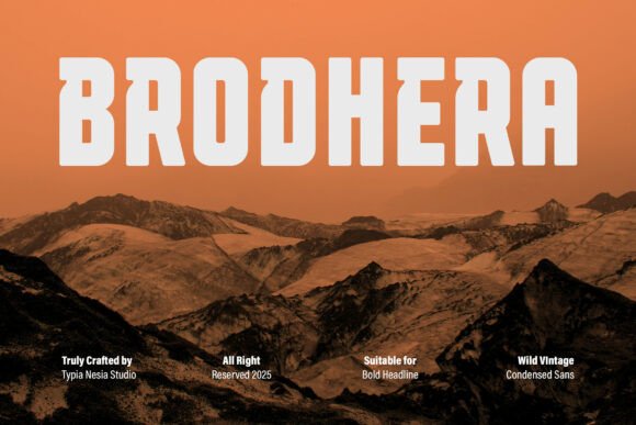 Brodhera: The Bold Typeface for Fearless Brands