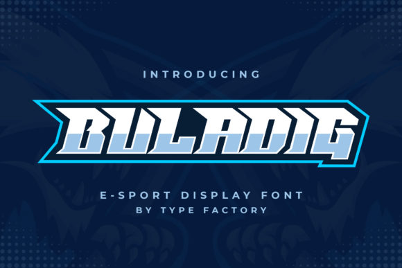 Buladig: The E-Sport Display Font for Modern Digital Design