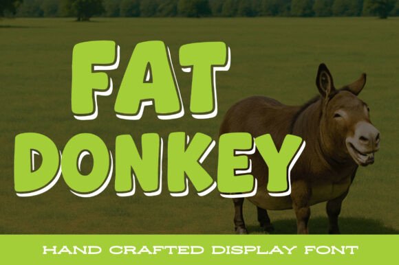 Fat Donkey: The Bold, Handcrafted Font for Playful Branding