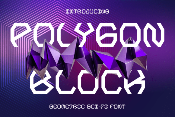 Polygon Block: Where Geometric Precision Meets Futuristic Vision